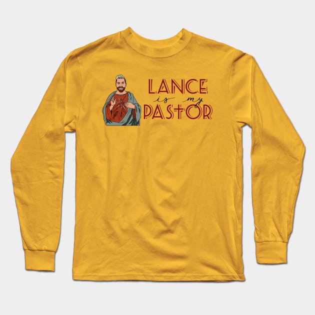 My Pastor, My Passion Long Sleeve T-Shirt by Girl Were You Alone Podcast